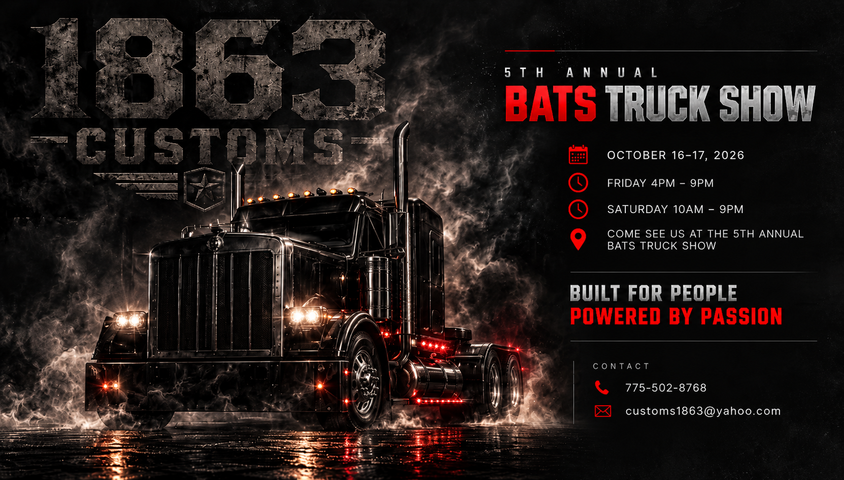 Promotional poster for the 5th Annual Bats Truck Show by 1863 Customs, featuring a large black custom semi truck in a smoky dark scene with bold red and silver text. The poster lists the event dates as October 16–17, 2026, with Friday hours 4 PM to 9 PM and Saturday hours 10 AM to 9 PM, plus contact information and the slogan “Built for People, Powered by Passion.”
